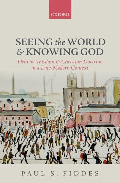 Seeing the World and Knowing God (eBook, PDF) - Fiddes, Paul S.