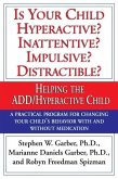 Is Your Child Hyperactive? Inattentive? Impulsive? Distractable? (eBook, ePUB)