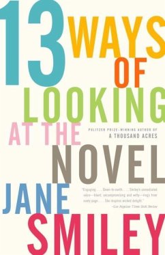 13 Ways of Looking at the Novel (eBook, ePUB) - Smiley, Jane