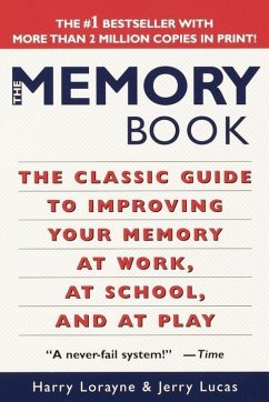 The Memory Book (eBook, ePUB) - Lorayne, Harry; Lucas, Jerry