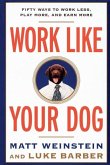 Work Like Your Dog (eBook, ePUB)