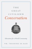 The Great Civilized Conversation (eBook, ePUB)