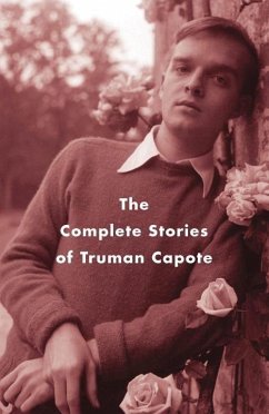 The Complete Stories of Truman Capote (eBook, ePUB) - Capote, Truman