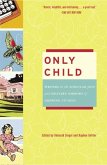 Only Child (eBook, ePUB) Only Child (eBook, ePUB)