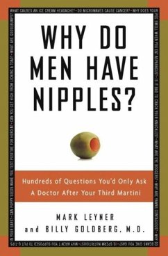 Why Do Men Have Nipples? (eBook, ePUB) - Leyner, Mark; Goldberg, Billy