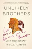 Unlikely Brothers (eBook, ePUB)