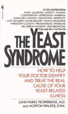The Yeast Syndrome (eBook, ePUB) - Trowbridge, John Parks; Walker, Morton