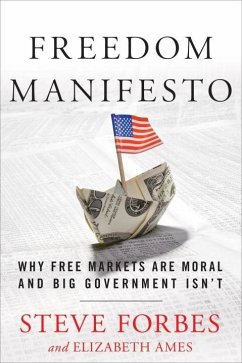 Freedom Manifesto (eBook, ePUB) - Forbes, Steve; Ames, Elizabeth