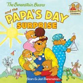 The Berenstain Bears and the Papa's Day Surprise (eBook, ePUB)