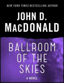 Ballroom of the Skies (eBook, ePUB) Ballroom of the Skies (eBook, ePUB)