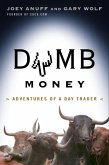 Dumb Money (eBook, ePUB)