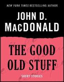 The Good Old Stuff (eBook, ePUB) The Good Old Stuff (eBook, ePUB)