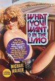 What You Want Is in the Limo (eBook, ePUB)