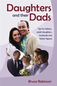 Daughters and their Dads (eBook, ePUB) - Robinson, Bruce