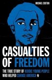 Casualties of Freedom (eBook, ePUB)