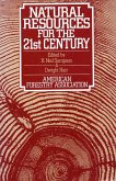 Natural Resources for the 21st Century (eBook, ePUB)