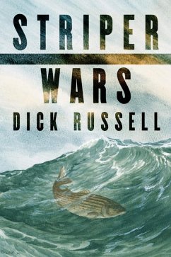 Striper Wars (eBook, ePUB) - Russell, Dick