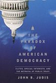 The Paradox of American Democracy (eBook, ePUB)