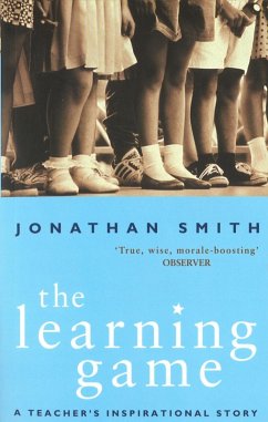 The Learning Game (eBook, ePUB) - Smith, Jonathan
