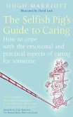 The Selfish Pig's Guide To Caring (eBook, ePUB)