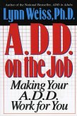 A.D.D. on the Job (eBook, ePUB)