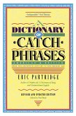 Dictionary of Catch Phrases (eBook, ePUB)