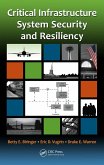 Critical Infrastructure System Security and Resiliency (eBook, ePUB)