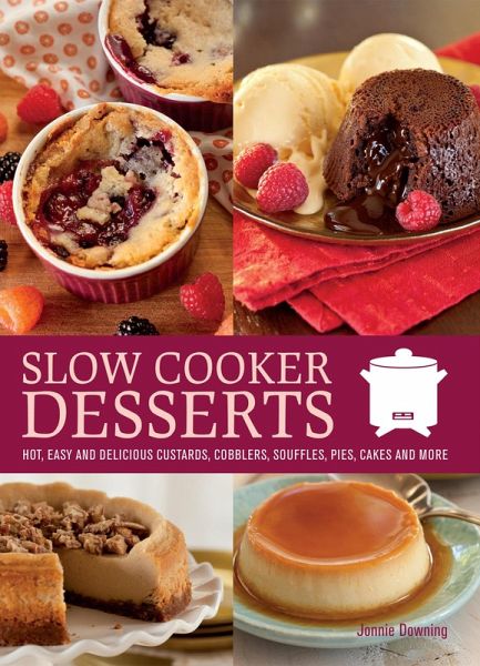 Slow Cooker Desserts (eBook, ePUB)