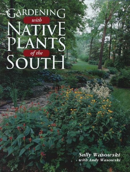 Gardening with Native Plants of the South (eBook, ePUB) Gardening with Native Plants of the South (eBook, ePUB)