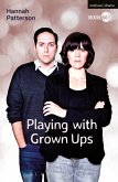 Playing with Grown Ups (eBook, ePUB)