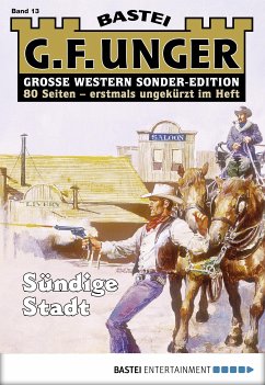 Sündige Stadt / G. F. Unger Sonder-Edition Bd.13 (eBook, ePUB) - Unger, G. F.