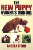 The New Puppy Owner's Manual. (eBook, ePUB)