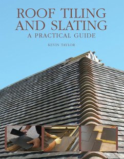 Roof Tiling and Slating (eBook, ePUB) - Taylor, Kevin