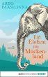 Ein Elefant im Mückenland (eBook, ePUB) - Bild 1