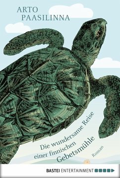 Die wundersame Reise einer finnischen Gebetsmühle (eBook, ePUB) - Paasilinna, Arto