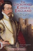 The Uncrowned Kings of England (eBook, ePUB)