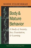 Body and Mature Behavior (eBook, ePUB)