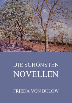 Die schönsten Novellen (eBook, ePUB) - Bülow, Frieda von