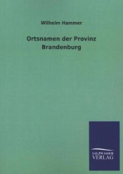 Ortsnamen der Provinz Brandenburg - Hammer, Wilhelm