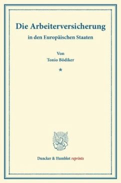 Die Arbeiterversicherung - Bödiker, Tonio