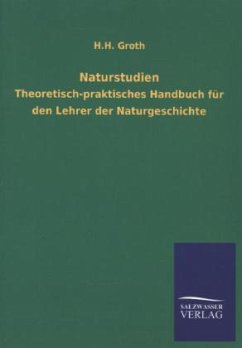 Naturstudien - Groth, H. H.
