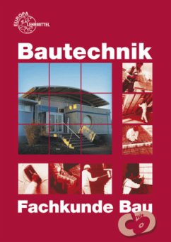 Bautechnik, Fachkunde Bau, m. CD-ROM