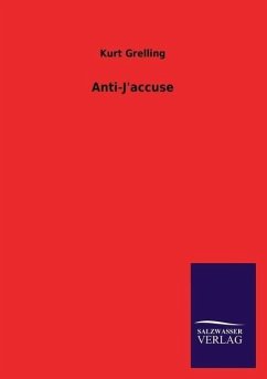 Anti-J'accuse - Grelling, Kurt