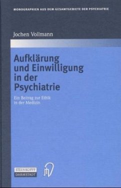 Aufklärung und Einwilligung in der Psychiatrie