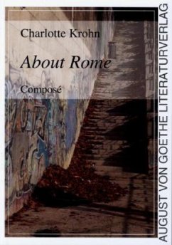 About Rome - Krohn, Charlotte About Rome - Krohn, Charlotte