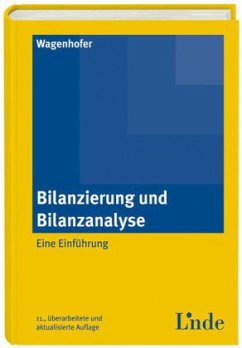Bilanzierung und Bilanzanalyse - Wagenhofer, Alfred