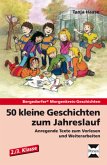 50 kleine Geschichten zum Jahreslauf - 2./3.Klasse
