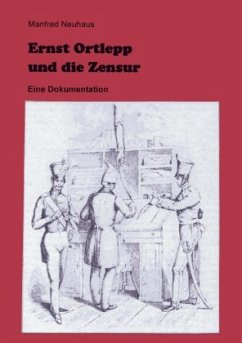 Ernst Ortlepp und die Zensur