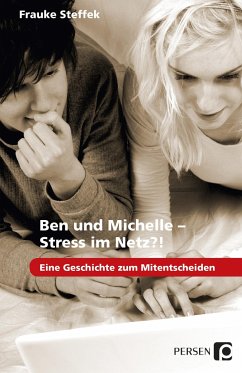 Ben und Michelle - Stress im Netz?! - Steffek, Frauke