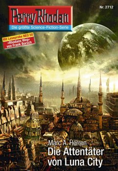 Die Attentäter von Luna City (Heftroman) / Perry Rhodan-Zyklus 
